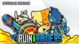 Ruin Raiders – Official Release Date Announcement Trailer