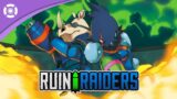 Ruin Raiders – Launch Trailer